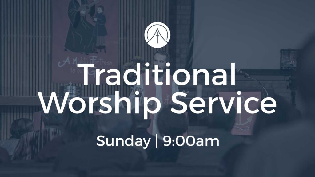 Traditional Worship Service