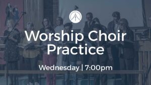 worship choir practice